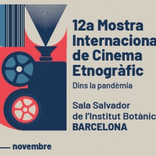 12a Mostra Internacional de Cinema Etnogràfic:  Dins la pandèmia